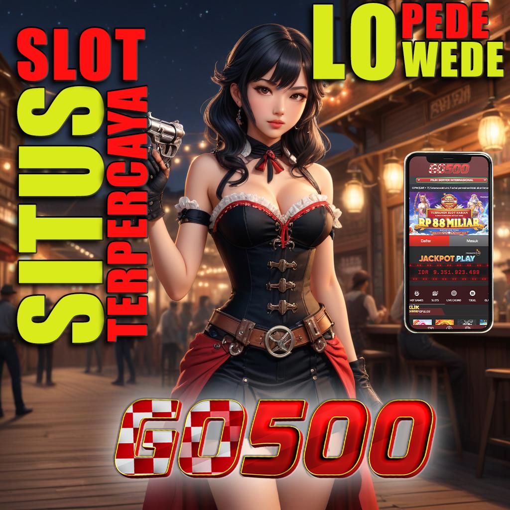 Go500 ♠︎ Proses Cepat Mudah Kaya