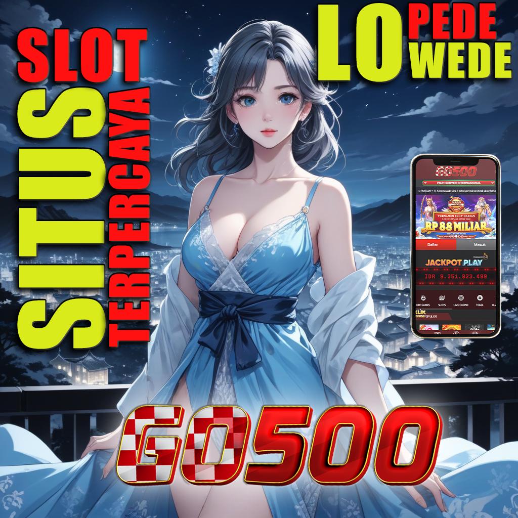 AN777 APK SLOT SITUS AKUN PRO MALAYSIA AMAN DAN BEBAS